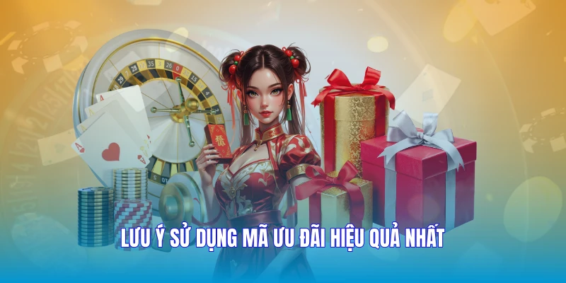 Lưu ý sử dụng mã ưu đãi hiệu quả nhất